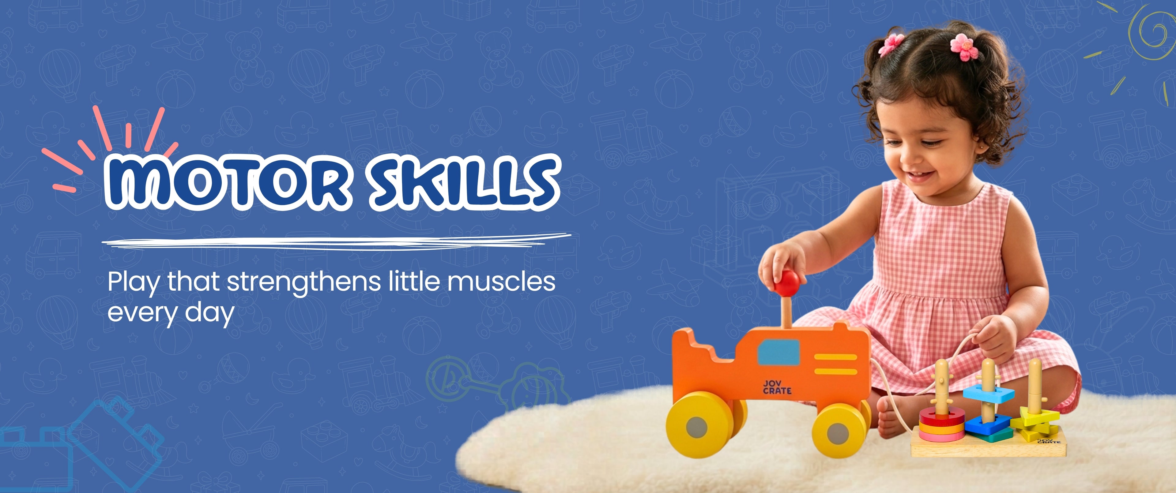 Child playing with a toy truck on a blue background with text about motor skills.